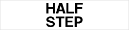 HALF STEP